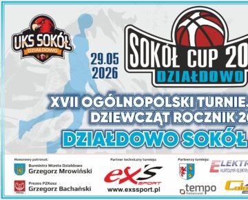 Zaproszenie na XVII Ogólnopolski Turniej Koszykówki Dziewcząt Działdowo Sokół Cup 2026