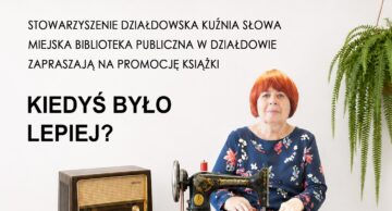 Zaproszenie na spotkanie autorskie i promocję książki Elżbiety Zakrzewskiej