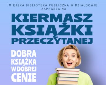 MBP w Działdowie zaprasza do udziału w Kiermaszu Książki Przeczytanej