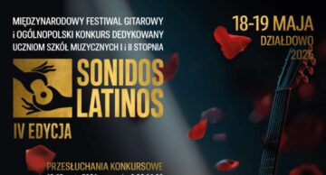 Zaproszenie na IV edycję festiwalu Sonidos Latinos