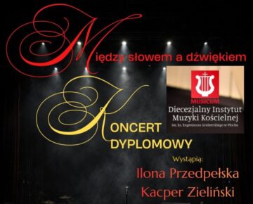Zaproszenie na koncert dyplomowy do działdowskiego MDK-u