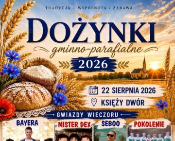Zaproszenie na Dożynki Gminno-Parafialne do Księżego Dworu