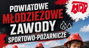 Zaproszenie na Powiatowe Młodzieżowe Zawody Sportowo-Pożarnicze do Lidzbarka