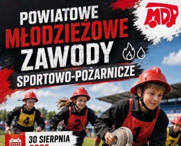 Zaproszenie na Powiatowe Młodzieżowe Zawody Sportowo-Pożarnicze do Lidzbarka