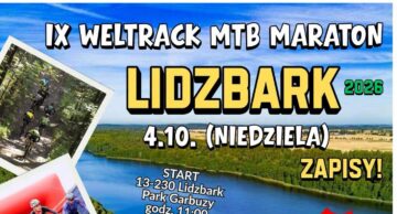 Zapisz się na IX Weltrack MTB Maraton w Lidzbarku!