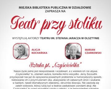 Zaproszenie na spektakl "Czyścicielka" do działdowskiej MBP
