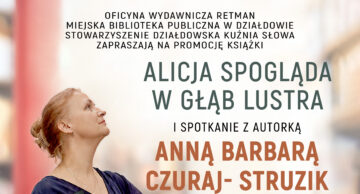 Zaproszenie do udziału w promocji zbiorku poetyckiego „Alicja spogląda w głąb lustra”